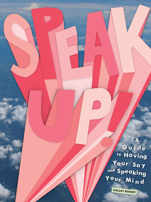 Title details for Speak Up! by Halley Bondy - Available